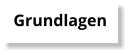 Grundlagen