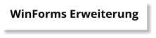 WinForms Erweiterung