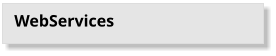 WebServices