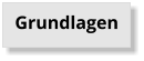 Grundlagen