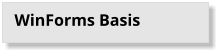 WinForms Basis
